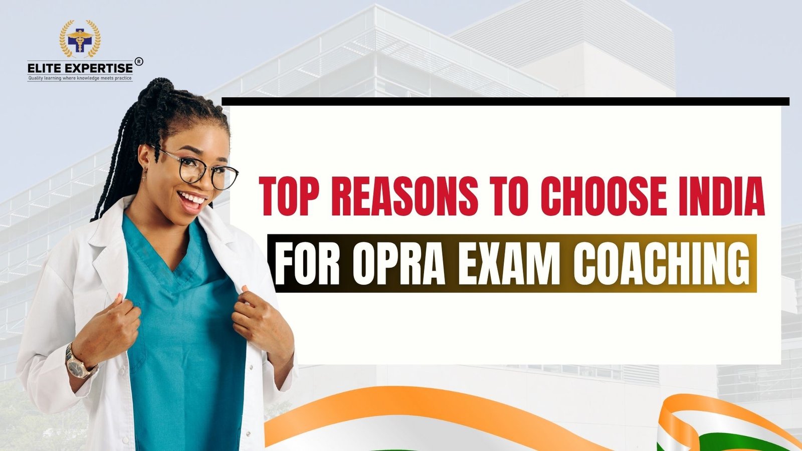 Top Reasons to Choose India for Your OPRA Exam Coaching Journey