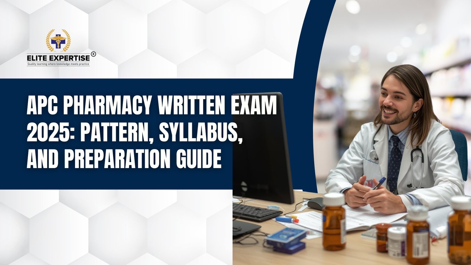 APC Ph​arm​acy Writte‌n Exam‌ 2‌025-26: Pattern, Syllabus, and Complete Preparation Gu‍ide